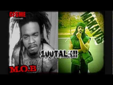 M.O.B "100TALK". FT MAKAVIS