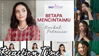 Download lagu Betapa Mencintaimu - Rachel Patricia [Reaction] mp3