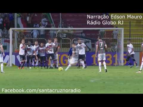 Fluminense 2x2 Santa Cruz - Nar. Edson Mauro, Rádio Globo RJ - Série A 2016, 2ª Rodada