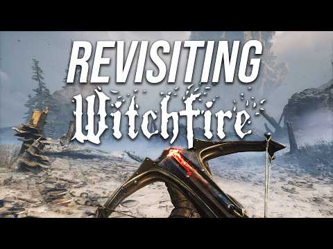 Revisiting Witchfire in 2025!