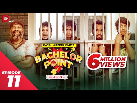 Bachelor Point | Season 2 | EPISODE- 11 | Kajal Arefin Ome | Dhruba Tv Drama Serial