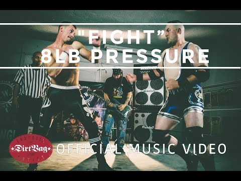 8Lb Pressure - Fight - Official Music Video