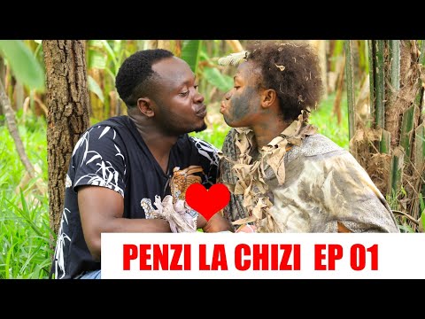 PENZI LA CHIZI EP- 01