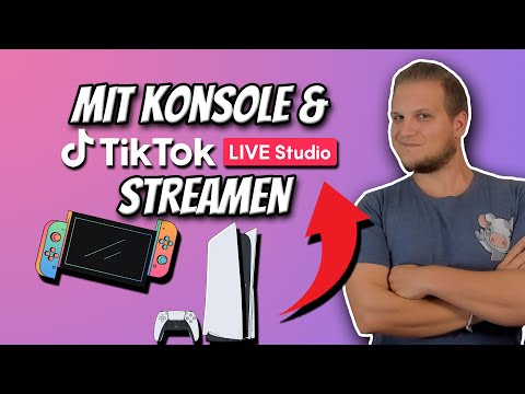 Mit der Konsole auf TikTok streamen mit TikTok Live Studio! - TikTok tutorial