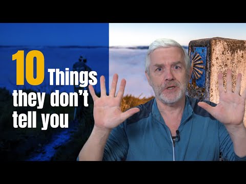 What They Don't Tell You about the Camino - 10 Things to Know