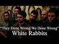 White Rabbits - They Done Wrong : We Done Wrong (Lyrics)