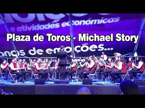 Plaza de Toros - Michael Story, Banda Filarmónica de Pínzio