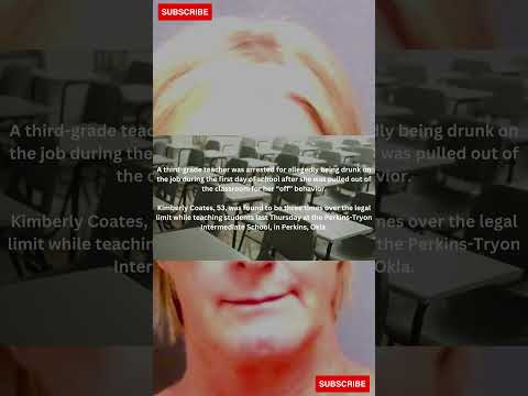 Third Grade Teacher Arrested For Being Drunk On The First Day Of School