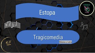 Tragicomedia. Estopa