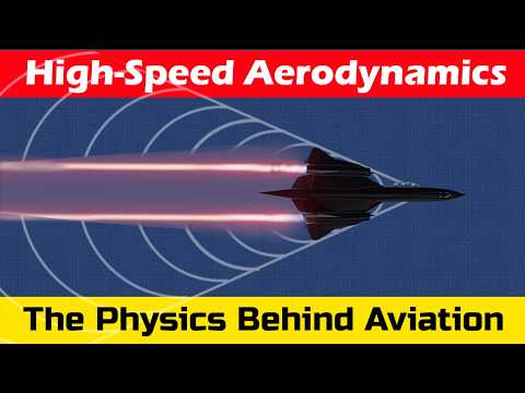 High-Speed Aerodynamics: The Science of Flight