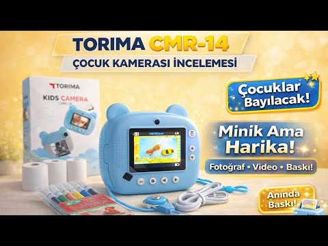 Torima CMR-14 Çocuk Kamerası İnceleme 2025 | Fotoğraf, Video ve Anında Baskı Özelliği