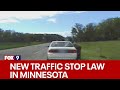Minnesota Police Can T Ask Do You Know Why I Pulled You Over After New Law