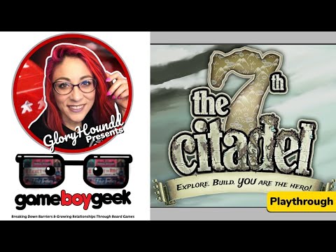 The 7th Citadel Live Play Through Presented by Gloryhoundd!