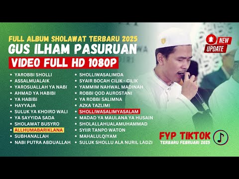 FULL ALBUM Sholawat Merdu Gus Ilham | Penyejuk Hati & Jiwa - Nonstop Tanpa Iklan