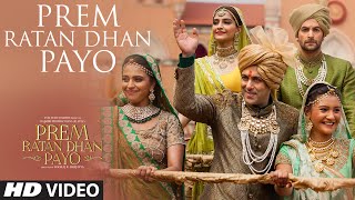 VIDEO Song | Prem Ratan Dhan Payo | Salman - YouTube