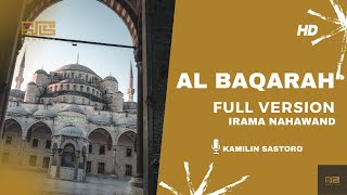 Download lagu MUROTTAL SURAH AL BAQARAH FULL VERSION | IRAMA NAHAWAND | KAMILIN SASTORO mp3
