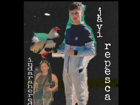 indara  heredia se la dedica javi repesca