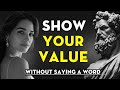 9 Silent Actions To Show Your LOVED ONE Your True Worth Stoicism Stoic Legend