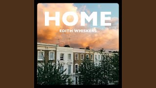 Musik-Video-Miniaturansicht zu Home Songtext von Edith Whiskers