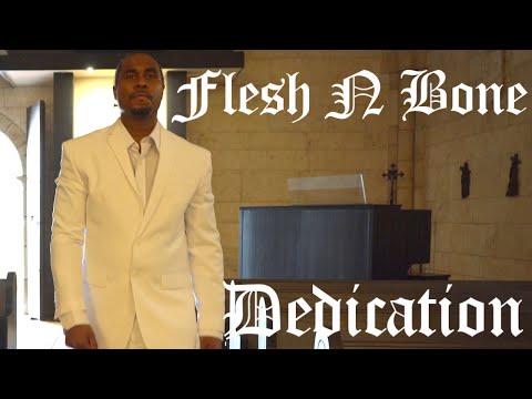 Flesh-n-Bone - Dedication