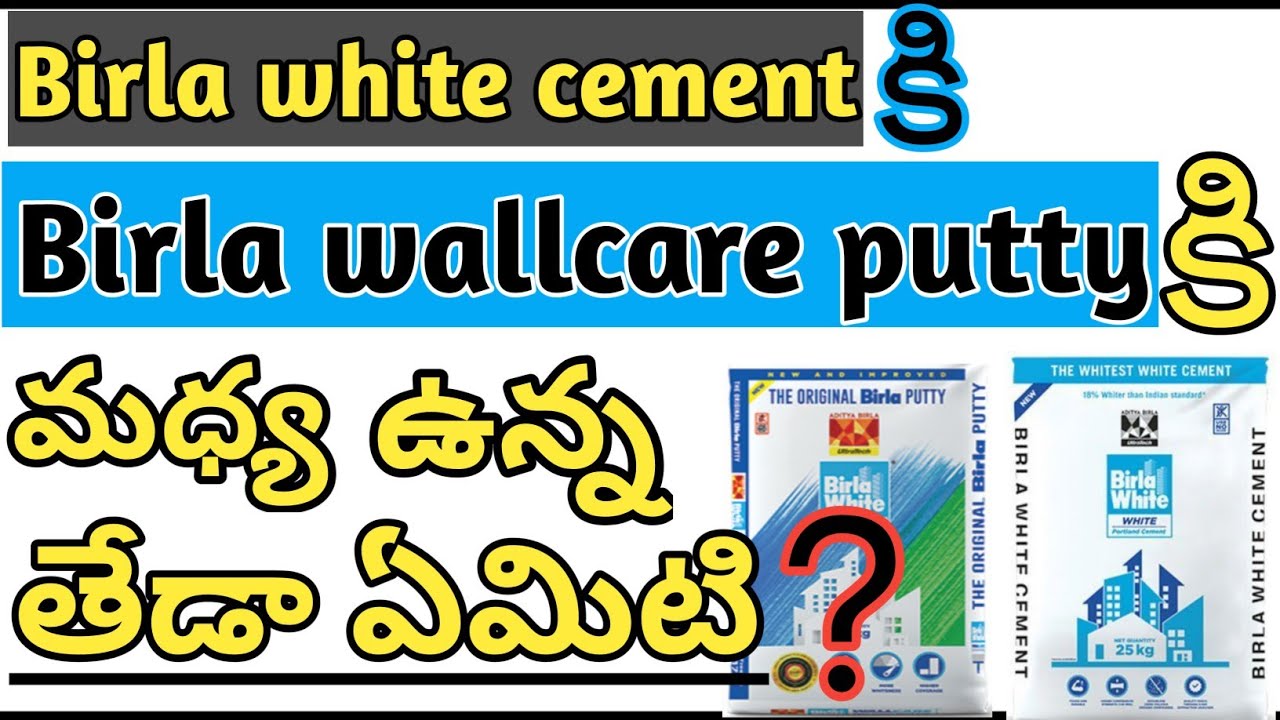 Difference between the birla white cement and birla wallcare putty/birla white cement and wallputty