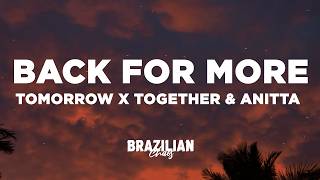 Download lagu TOMORROW X TOGETHER & Anitta - Back For More (Lyrics) mp3 Download lagu TOMORROW X TOGETHER & Anitta - Back For More (Lyrics) mp3
