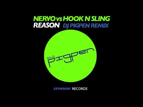 Nervo Vs. Hook N Sling - Reason (DJ Pigpen Remix)