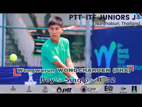 PTT  ITF JUNIORS J4 GS R32 - Wongwarun WONGCHAROEN (THA) vs Dai Khanh NGUYEN (VIE)