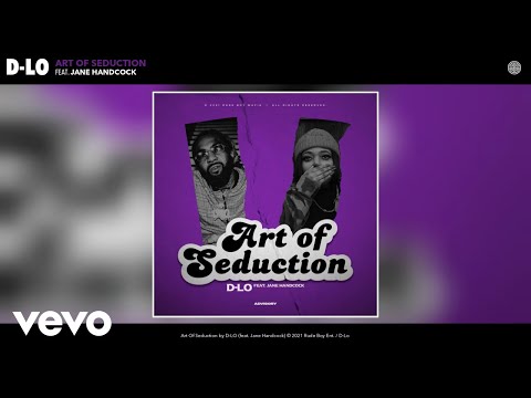 D-LO - Art Of Seduction (Official Audio) ft. Jane Handcock