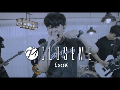 CLOSEME - Lucid (Official Music Video)