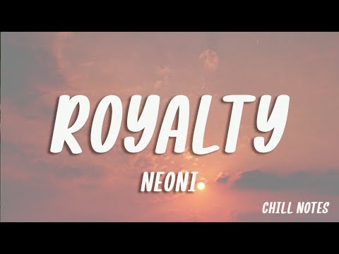 Egzod & Maestro Chives - Royalty (Lyrics) ft. Neoni