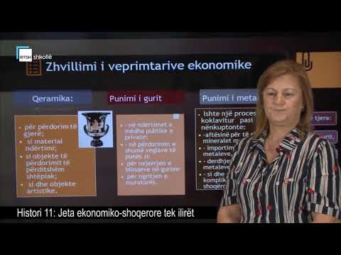 Histori 11 - Jeta ekonomiko-shoqërore tek Ilirët