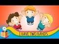 I Have Two Hands Fun And Action Songs Karaoke With Vocals