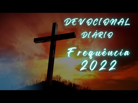 Devocional Diário Frequência 2022 -  dia 28/04/2022