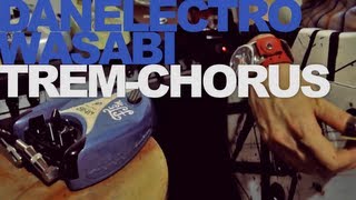 Video thumbnail for pedal Danelectro WASABI Trem-Chorus - demo by German Salazar