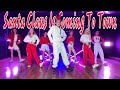 SANTA CLAUS IS COMING TO TOWN (Trap Remix) - Di Choreography