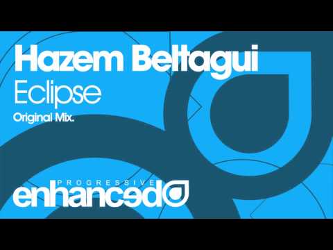 Hazem Beltagui - Eclipse (Original Mix) [OUT NOW]