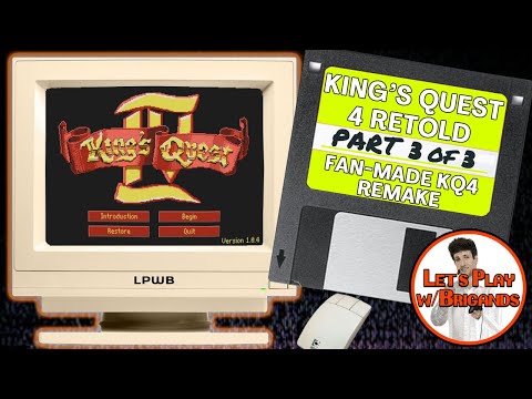 King's Quest 4 Retold (Part 3 of 3)