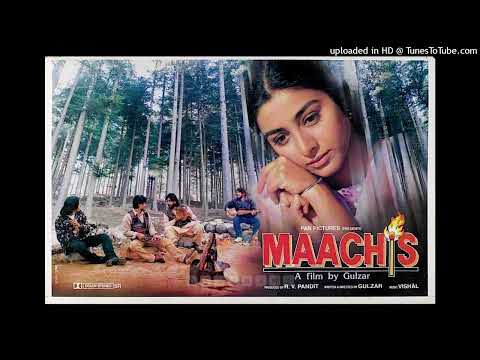 Chhod-Aaye-Hum-Vinod Sehgal-KK-Hariharan-Suresh Wadkar-Maachis-Vishal Bhardwaj-Gulzar-1996