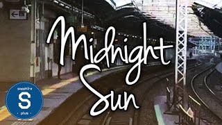 ★HOTSHOT ★ Midnight Sun