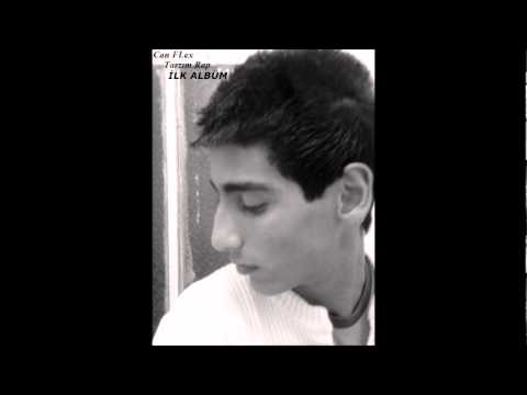 Can FLex [ Tarzım Rap ] 2011 İLk ALbüm