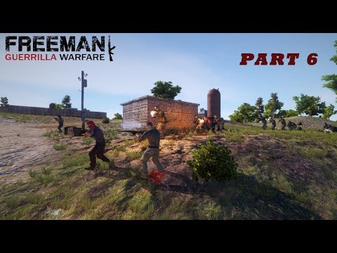 Freeman: Guerrilla Warfare -Counter Attacks -Part 6.