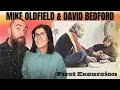 MIKE OLDFIELD & DAVID BEDFORD - First Excursion (REACTION) with my wife