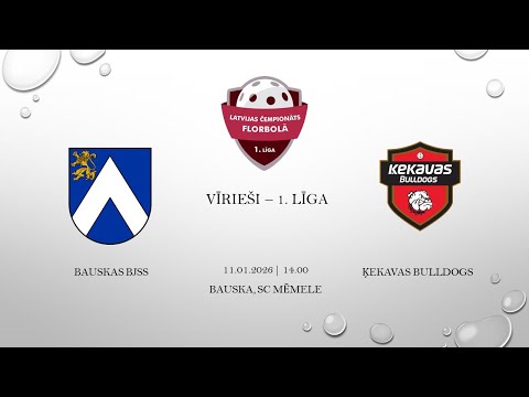1. Līga Bauskas BJSS & Ķekavas Bulldogs 11.01.2026