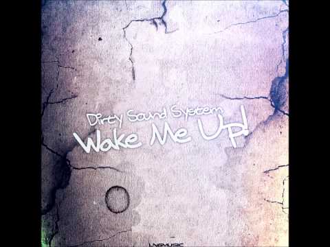 Dirty Sound System  - Wake Me Up (Red D3vils Remix Edit)
