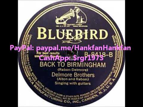 Back to Birmingham ~ The Delmore Brothers (1940)