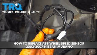 How to Replace ABS Wheel Speed Sensor 2003-2007 Nissan Murano