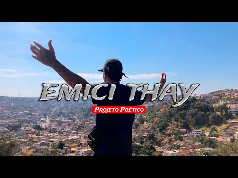 Emici Thay - Projeto Poético
