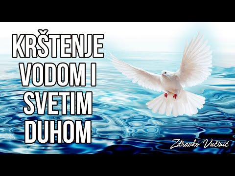 Krštenje vodom i Svetim Duhom, Zdravko Vučinić