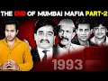 Full Story Of Mumbai Underworld Mafia Part 2 The End